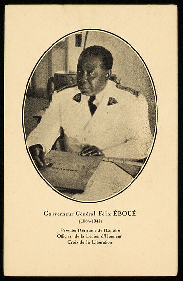 Gouverneur Général Félix Eboué (1884-1944) Premier résistant de l'Empire. Officier de la Légion d'Honneur. Croix de la Libération